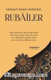 Mehmet Rasim Mutlu’dan Rubailer
