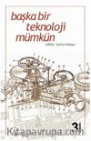 Başka Bir Teknoloji Mümkün