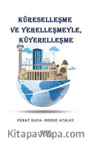 Küreselleşme ve Yerelleşmeyle, Küyerelleşme