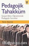 Pedagojik Tahakküm & Sosyal Bilim Öğretiminde Pedagojik Sorunlar
