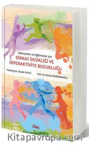 Dikkat Eksikliği ve Hiperaktivite Bozukluğu 
