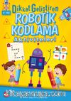 Dikkat Geliştiren Robotik Kodlama Aktiviteleri (6+ Yaş)