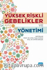Yüksek Riskli Gebelikler ve Yönetimi