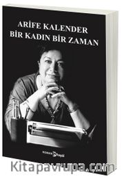 Bir Kadın Bir Zaman