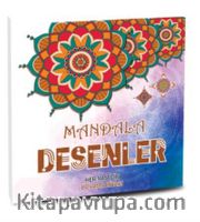 Mandala Desenler <br /> Her Yaş için Boyama Kitabı