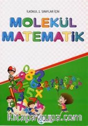 1. Sınıflar İçin Molekül Matematik