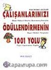 Çalışanlarınızı Ödüllendirmenin 1001 Yolu