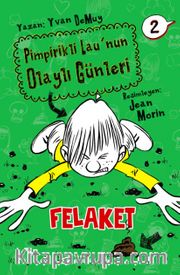 Pimpirikli Lau'nun Olaylı Günleri 2: Felaket