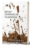 Beyaz Zambaklar Ülkesinde
