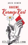 Hakeme Kırmızı Kart