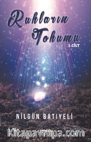 Ruhların Tohumu (1. Cilt)