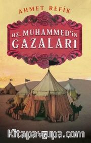 Hz. Muhammedin Gazaları