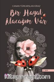 Bir Hayat Alacağım Var (2. Seri)