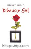 Dikensiz Gül