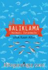 Balıklama Dalmalı İstanbul'a