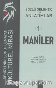 Sözlü Gelenek ve Anlatımlar 1 / Maniler
