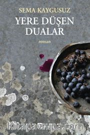 Yere Düşen Dualar