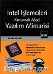 İntel İşlemcileri Korumalı Mod Yazılım Mimarisi