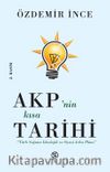 AKP’nin Kısa Tarihi & Türk Sağının İdeolojik ve Siyasi Arka Planı