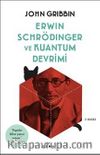 Erwin Schrödinger ve Kuantum Devrimi