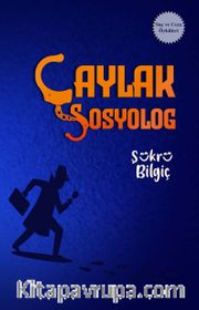 Çaylak Sosyolog