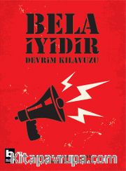 Bela İyidir <br /> Devrim Kılavuzu