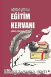 Eğitim Kervanı & Eğitici Şiirler