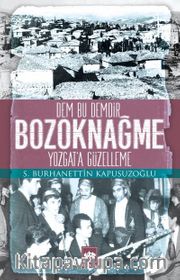 Bozoknağme <br /> Yozgat'a Güzelleme