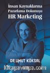 İnsan Kaynaklarına Pazarlama Dokunuşu & HR Marketing