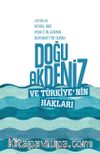 Doğu Akdeniz ve Türkiye'nin Hakları