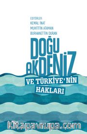 Doğu Akdeniz ve Türkiye'nin Hakları