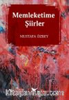 Memleketime Şiirler