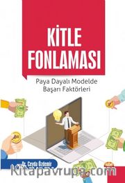 Kitle Fonlaması <br /> Paya Dayalı Modelde Başarı Faktörleri