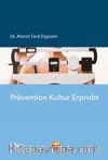 Prävention Kultur Erprobt