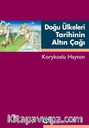 Doğu Ülkeleri Tarihinin Altın Çağı