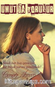 Umutda Yorulur