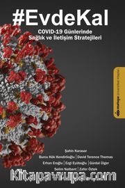 #Evdekal Covid-19 Günlerinde Sağlık Ve İletişim Stratejileri
