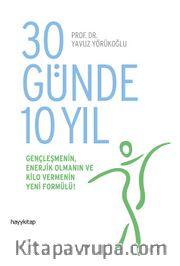 30 Günde 10 Yıl