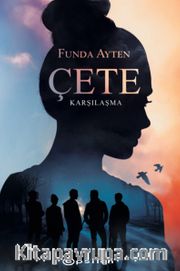 Çete: Karşılaşma