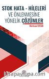 Stok Hata - Hileleri ve Önlenmesine Yönelik Çözümler