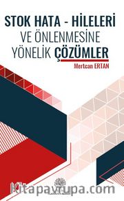 Stok Hata - Hileleri ve Önlenmesine Yönelik Çözümler