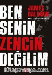 Ben Senin Zencin Değilim 