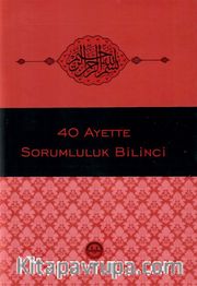 Kırk Ayette Sorumluluk Bilinci 