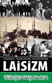 Laisizm <br /> Teokrasi, Sekülerizm, Bizantinizm