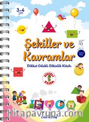 Şekiller ve Kavramlar <br /> Dikkat Odaklı Etkinlik Kitabı
