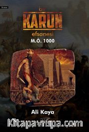 Bir Karun Efsanesi M. Ö. 1000