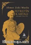 Fetretin Kartalı & Aydınoğlu Cüneyt Bey