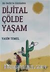 Bir Refik'in Gözünden Dijital Çölde Yaşam