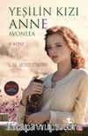 Yeşilin Kızı Anne - Avonlea