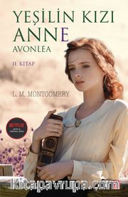 Yeşilin Kızı Anne - Avonlea